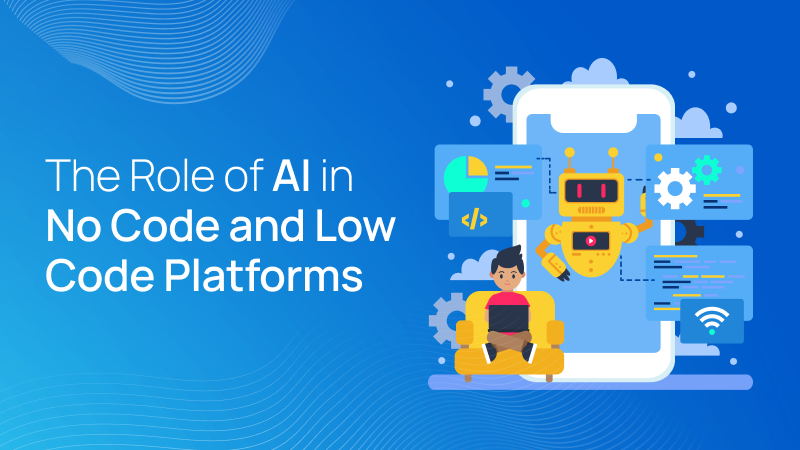 Level Up Your AI Game: Best Examples of Low-Code and No-Code AI Platforms