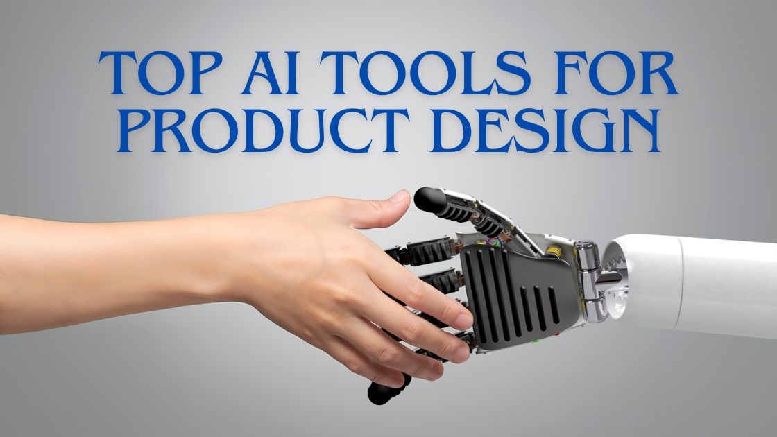 Level Up Your Workflow: The Best AI Product Design Tools Revolutionizing How We Create